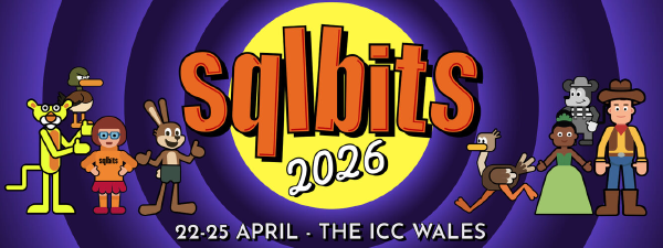 SQLBits Is Back. So Am I.